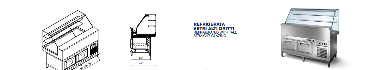 Vetrina Refrigerata Vetri Alti Dritti